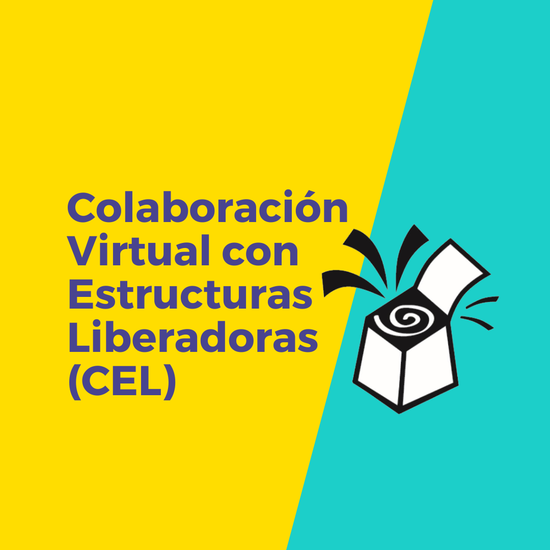 Colaboración Virtual con Estructuras Liberadoras (CEL) - Remoto - Grupo privado